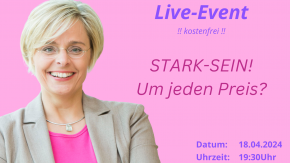 Stark SEIN um jeden Preis